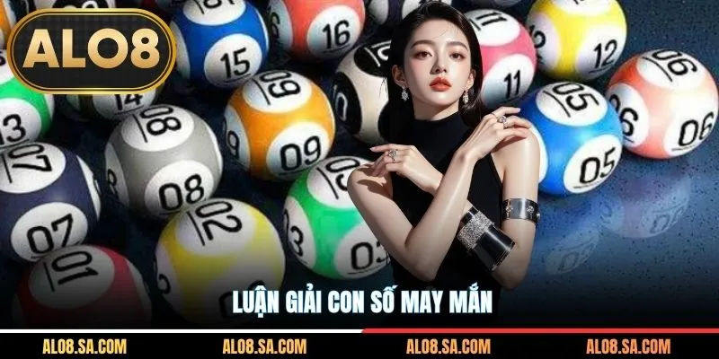Luận giải con số may mắn